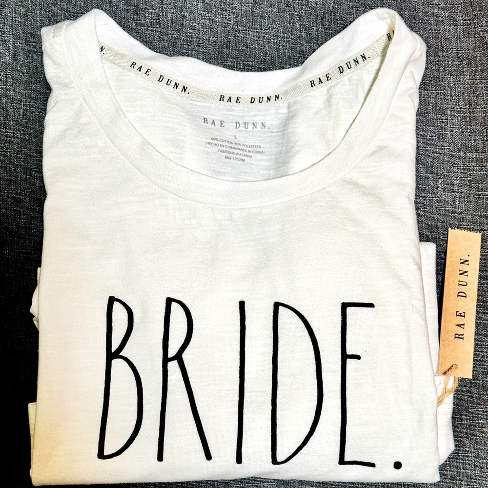 Rae Dunn BRIDE shirt.